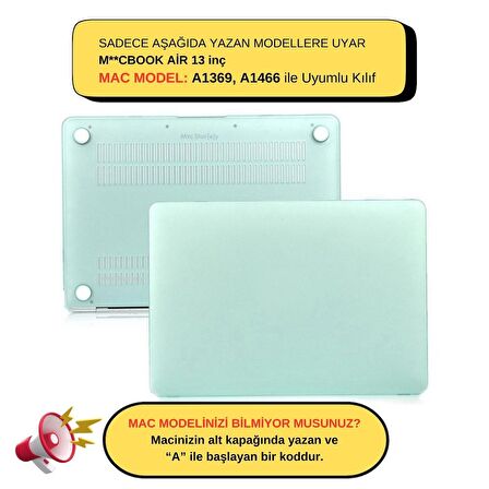 MacBook Air Kılıfı Macbook Air 13inç Mat (Eski USB'li Model 2010-2017) A1369 A1466 ile Uyumlu