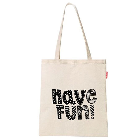 Baghashtag Have Fun Baskılı Bez Çanta