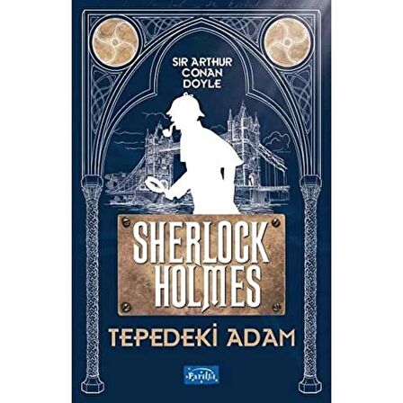 Tepedeki Adam - Sherlock Holmes