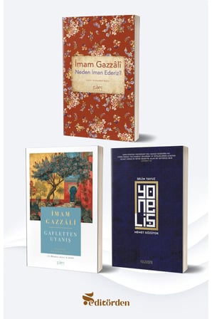Neden İman Ederiz?/İmam Gazzali - Gafletten Uyanış/İmam Gazali - Yöneliş/Memet Gözütok