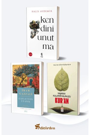 Kendini Unutma/Halis Aydemir - Gafletten Uyanış/İmam Gazali - Yaşamın Kullanım Kılavuzu Kur’an/Nazım Uğur Özüaydın