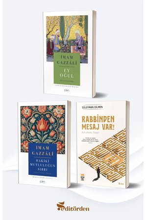 Ey Oğul/İmam Gazali - Hakiki Mutluluğun Sırrı/İmam Gazzali - Rabbinden Mesaj Var!/Süleyman Dilmen