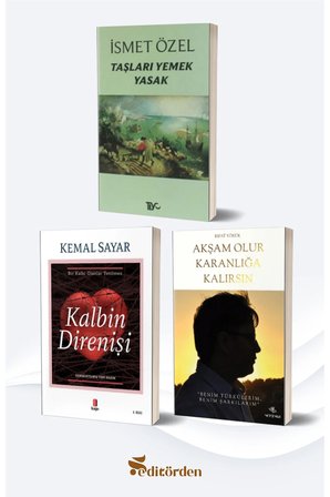 Taşları Yemek Yasak/İsmet Özel - Kalbin Direnişi/Kemal Sayar - Akşam Olur Karanlığa Kalırsın/Rıfat Yörük