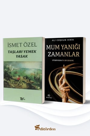 Taşları Yemek Yasak/İsmet Özel - Mum Yanığı Zamanlar/Ali Coşkun Hirik