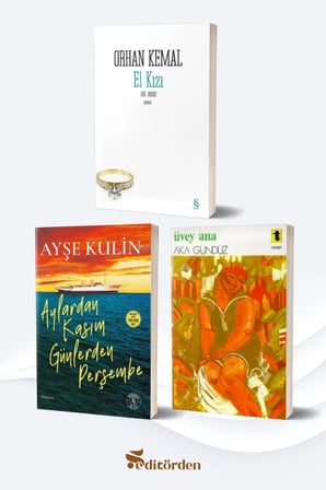 El Kızı/Orhan Kemal - Aylardan Kasım Günlerden Perşembe/Ayşe Kulin - Üvey Ana/Aka Gündüz