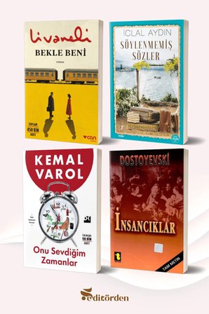 Bekle Beni/Zülfü Livaneli - Söylenmemiş Sözler/İclal Aydın - Onu Sevdiğim Zamanlar/Kemal Varol - İnsancıklar/Dostoyevski