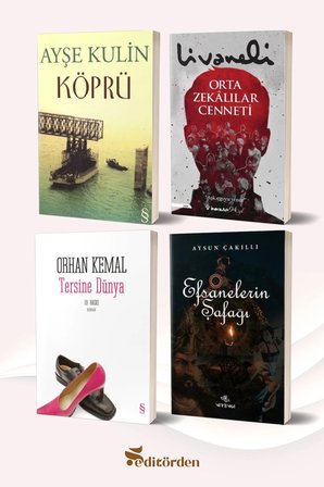Köprü/Ayşe Kulin - Orta Zekalılar Cenneti/Zülfü Livaneli - Tersine Dünya/Orhan Kemal - Efsanelerin Şafağı