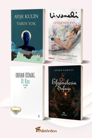 Yarın Yok/Ayşe Kulin - Leyla’nın Evi/Zülfü Livaneli - El Kızı/Orhan Kemal - Efsanelerin Şafağı