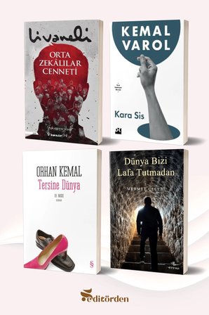 Orta Zekalılar Cenneti/Zülfü Livaneli - Kara Sis/Kemal Varol - Tersine Dünya/Orhan Kemal - Dünya Bizi Lafa Tutmadan