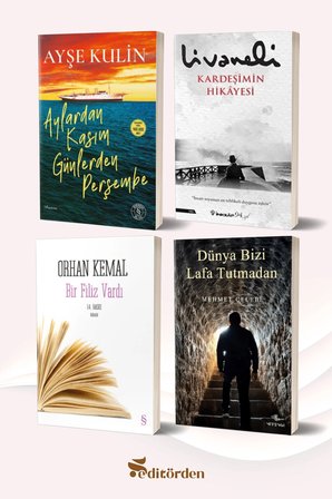 Aylardan Kasım Günlerden Perşembe/Ayşe Kulin - Kardeşimin Hikayesi/Zülfü Livaneli - Bir Filiz Vardı/Orhan Kemal - Dünya Bizi Lafa Tutmadan