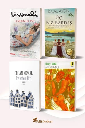 Leyla’nın Evi/Zülfü Livaneli - Üç Kız Kardeş/İclal Aydın - Evlerden Biri/Orhan Kemal - Üvey Ana/Aka Gündüz