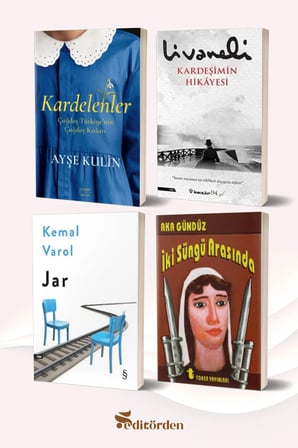 Kardelenler/Ayşe Kulin - Kardeşimin Hikayesi/Zülfü Livaneli - Jar/Kemal Varol - İki Süngü Arasında/Aka Gündüz