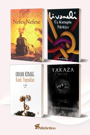 Nefes Nefese/Ayşe Kulin - Üç Kutuplu Türkiye/Zülfü Livaneli - Kanlı Topraklar/Orhan Kemal - Yakaza Ru’ya