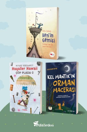 Ben’in Gemisi/Pieter Koolwijk - Hayaller Hawaii Çöp Plaza 2/Miyase Sertbarut - Kel Mantık’ın Orman Macerası