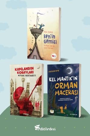 Ben’in Gemisi/Pieter Koolwijk - Kapiland’ın Kobayları/Miyase Sertbarut - Kel Mantık’ın Orman Macerası