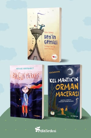 Ben’in Gemisi/Pieter Koolwijk - Bir Gün Herkes/Miyase Sertbarut - Kel Mantık’ın Orman Macerası