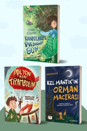 Kanatlarımı Bulduğum Gün/Sevda Özdemir - Milyon Kere Trambolin/Abdullah Harmancı - Kel Mantık’ın Orman Macerası/Oğuzhan Bıyık