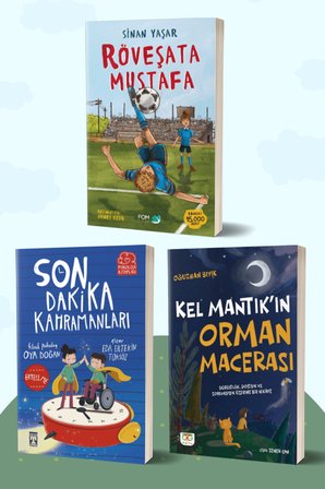 Röveşata Mustafa/Sinan Yaşar - Son Dakika Kahramanları/Oya Doğan - Kel Mantık’ın Orman Macerası/Oğuzhan Bıyık