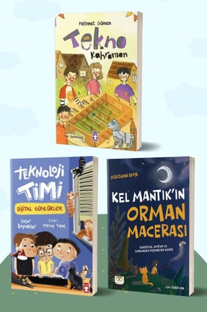 Tekno Kahraman/Mehmet Gönen - Teknoloji Timi Dijital Günlükler/Yaşar Bayraktar - Kel Mantık’ın Orman Macerası/Oğuzhan Bıyık