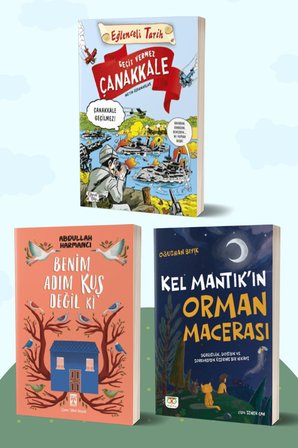 Geçit Vermez Çanakkale/Metin Özdamarlar - Benim Adım Kuş Değil ki/Abdullah Harmancı - Kel Mantık’ın Orman Macerası/Oğuzhan Bıyık