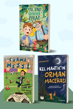 Yolunu Kaybeden Çorap/Merve Başcumalı - Çakma Messi/Serdar Ergün - Kel Mantık’ın Orman Macerası/Oğuzhan Bıyık