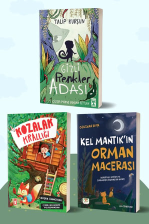 Gizli Renkler Adası/Talip Kurşun - Kozalak Krallığı/Büşra Ümmühan Samancıoğlu - Kel Mantık’ın Orman Macerası/Oğuzhan Bıyık