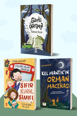 Gizemli Öğretmen/Mehmet Özcan - Sıfır Kural Sınıfı & Özgürlüğün Sınırları/Ergün Kazanır - Kel Mantık’ın Orman Macerası/Oğuzhan Bıyık