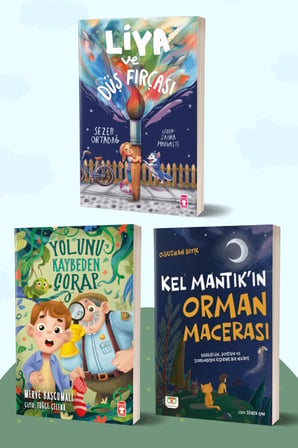 Liya ve Düş Fırçası/Sezer Ortadağ - Yolunu Kaybeden Çorap/Merve Başcumalı - Kel Mantık’ın Orman Macerası/Oğuzhan Bıyık