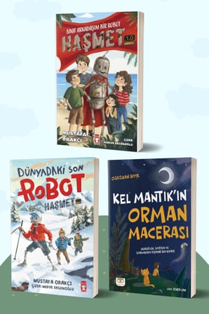 Sınıf Arkadaşım Bir Robot Haşmet 1.0 - Dünyadaki Son Robot Haşmet 2.0/Mustafa Orakçı - Kel Mantık’ın Orman Macerası/Oğuzhan Bıyık