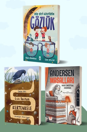 Her Şeyi Gösteren Gözlük/Büşra Ümmühan - Eski Dostum Kertenkele/Emine Arlı - Andersen Masalları/Hans Christian Andersen