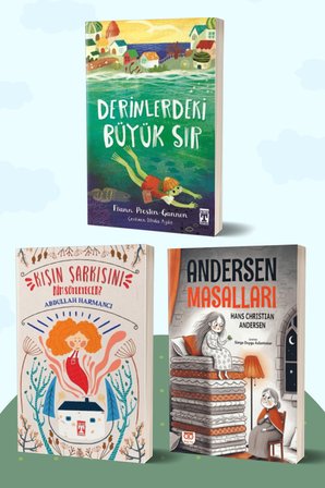 Derinlerdeki Büyük Sır/Frann Preston-Gannon - Kışın Şarkısını Kim Söyleyecek?/Abdullah Harmancı - Andersen Masalları/Hans Christian Andersen
