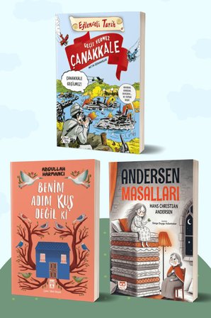 Geçit Vermez Çanakkale/Metin Özdamarlar - Benim Adım Kuş Değil ki/Abdullah Harmancı - Andersen Masalları/Hans Christian Andersen