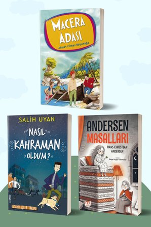 Macera Adası/Ahmet Yılmaz Boyunağa - Nasıl Kahraman Oldum?/Salih Uyan - Andersen Masalları/Hans Christian Andersen