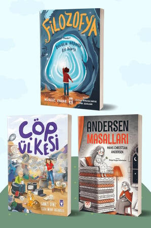 Filozofya Duvarın Ardında Bir Dünya/Nurgül Bahar - Çöp Ülkesi/Gamze Atasöz Deniz - Andersen Masalları/Hans Christian Andersen