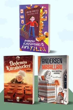 Babamın Kafasındaki Kırk Tilki/Haktan Kaan İçel - Dedemin Kurabiyeleri/Emine Arlı - Andersen Masalları/Hans Christian Andersen