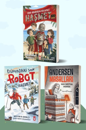 Sınıf Arkadaşım Bir Robot Haşmet 1.0 - Dünyadaki Son Robot Haşmet 2.0/Mustafa Orakçı - Andersen Masalları/Hans Christian Andersen