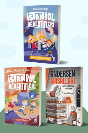 İstanbul Dedektifleri Karaltı Çetesinin Peşinde - İstanbul Dedektifleri 4 Tehlike Peşimizde/Mustafa Orakçı - Andersen Masalları/Hans Christian Andersen