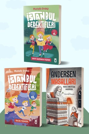 İstanbul Dedektifleri Kayıp Haritanın Peşinde - İstanbul Dedektifleri 4 Tehlike Peşimizde/Mustafa Orakçı - Andersen Masalları/Hans Christian Andersen