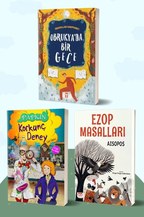 Obrukya’da Bir Gece/Abdullah Harmancı - Korkunç Deney Papkin/İdil Ünlü - Ezop Masalları/Aisopos