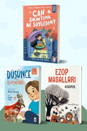 Can Sıkıntıma Ne Söyledim?/İrem Oturaklıoğlu Kaya - Düşünce Kumandası/Betül Karaca - Ezop Masalları/Aisopos