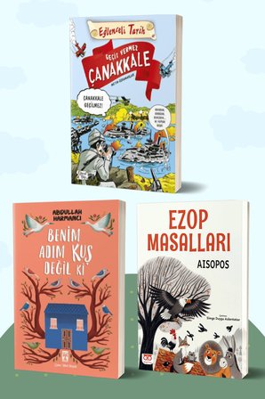 Geçit Vermez Çanakkale/Metin Özdamarlar - Benim Adım Kuş Değil ki/Abdullah Harmancı - Ezop Masalları/Aisopos