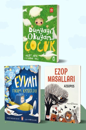 Dünyayı Okuyan Çocuk/Mert Arık - Eyvah Fikrim Kayboldu/Deniz Sevdi - Ezop Masalları/Aisopos