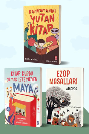 Kahramanını Yutan Kitap/Didem Demirel - Kitap Kurdu Olmak İstemeyen Maya/Anıl Basılı - Ezop Masalları/Aisopos