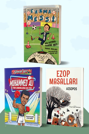 Çakma Messi/Serdar Ergün - Muhammed Ali Tüm Zamanların En İyisi/Hüseyin Keleş - Ezop Masalları/Aisopos