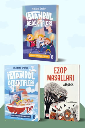 İstanbul Dedektifleri Karaltı Çetesinin Peşinde - İstanbul Dedektifleri 3 Profesör’ün Sırrının Peşinde/Mustafa Orakçı - Ezop Masalları/Aisopos