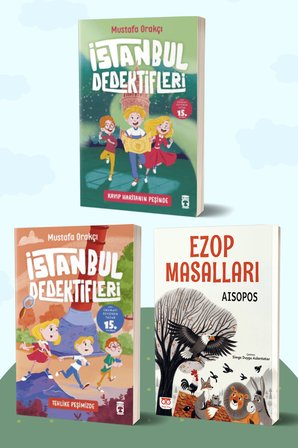 İstanbul Dedektifleri Kayıp Haritanın Peşinde - İstanbul Dedektifleri 4 Tehlike Peşimizde/Mustafa Orakçı - Ezop Masalları/Aisopos