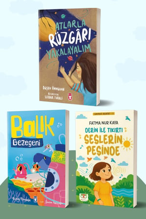 Atlarla Rüzgarı Yakalayalım/Büşra Ümmühan - Balık Gezegeni/Büşra Tümkaya - Derin ile Tıkırtı Seslerin Peşinde/Fatma Nur Kaya