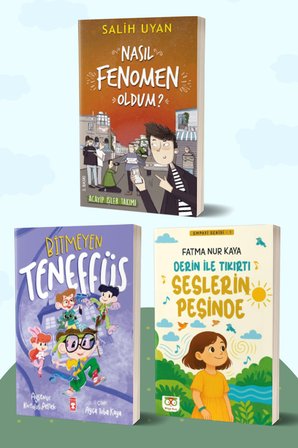 Nasıl Fenomen Oldum?/Salih Uyan - Bitmeyen Teneffüs/Ayşenur Kurtuluş Peltek - Derin ile Tıkırtı Seslerin Peşinde/Fatma Nur Kaya