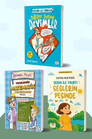 Dillere Destan Deyimler/Ferhat Taştekin - Problemsiz Matematik/Ebru Arık - Derin ile Tıkırtı Seslerin Peşinde/Fatma Nur Kaya