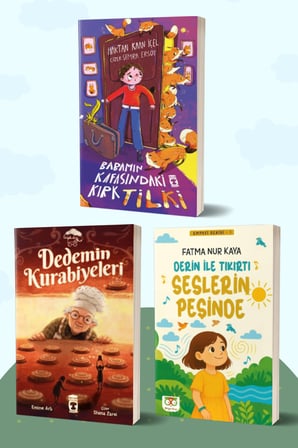 Babamın Kafasındaki Kırk Tilki/Haktan Kaan İçel - Dedemin Kurabiyeleri/Emine Arlı - Derin ile Tıkırtı Seslerin Peşinde/Fatma Nur Kaya